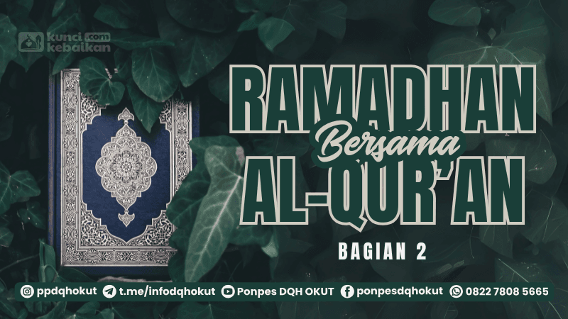 Ramadhan Bersama Al-Quran (Bagian 2)