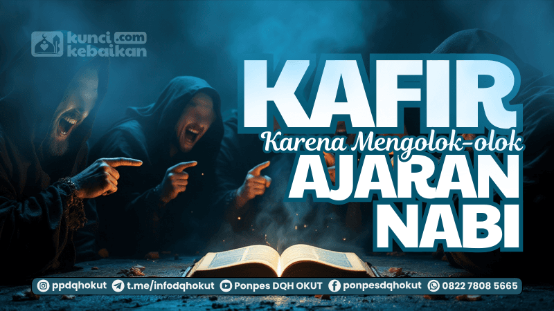 Kafir Karena Mengolok-Olok Ajaran Nabi
